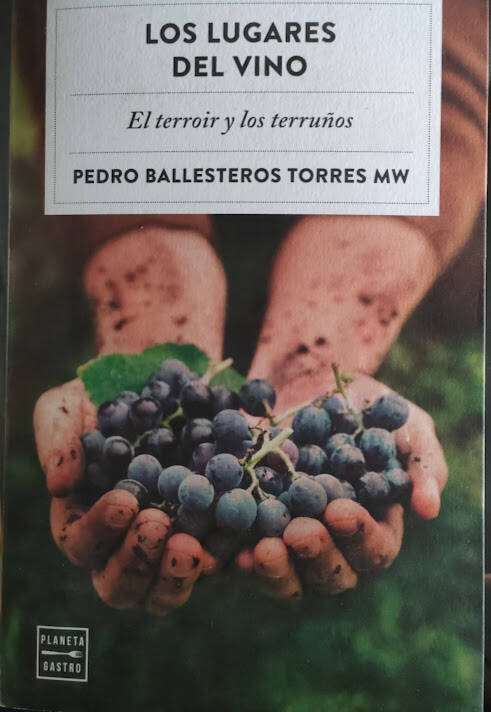 Los lugares del vino, Pedro Ballesteros Torres.
